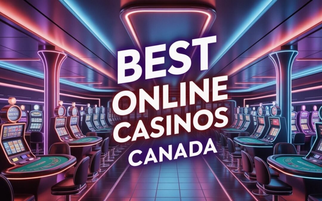 Best Online Casinos Canada 2025: 7Bit Casino Leads the Way in Real Money Gaming for Canadian Players