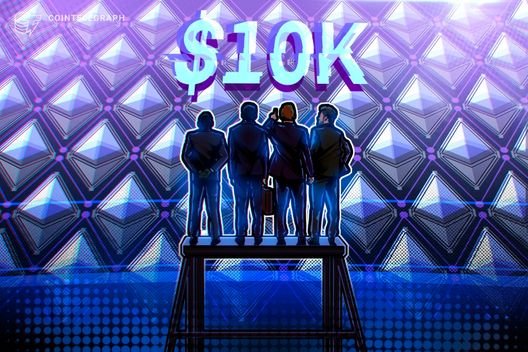 Here’s why traders say $10K Ethereum price is still on the table