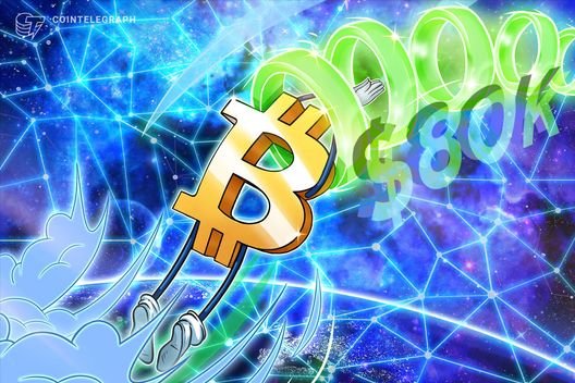 Bitcoin traders explain why $80K is  the next target for bulls