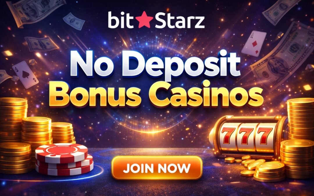 No Deposit Bonus Casinos 2026: BitStarz Casino Launch” Trusted Bitcoin Casino 50 Free Spins No Fee Deal for Real Money Players